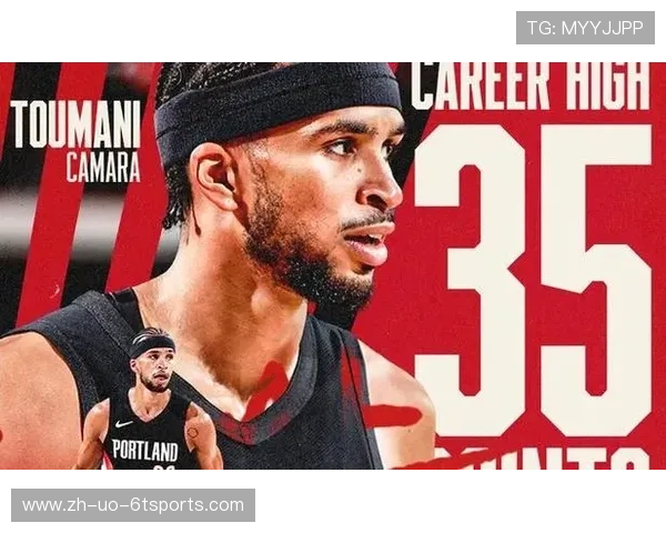 开拓者大胜篮网卡马拉狂轰35分9记三分创生涯新高